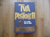 Tv&aring; pistoler