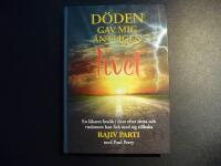 D&ouml;den gav mig &auml;ntligen livet