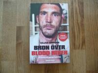 Bron &ouml;ver Blood River : afrikanderna i det nya Sydafrika