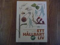 Naturskyddsf&ouml;reningens guide till ett h&aring;llbart liv