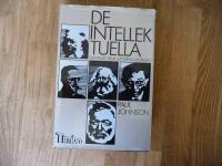 De intellektuella : m&auml;nniskorna, myterna, moralen