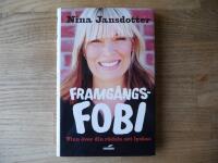 Framg&aring;ngsfobi : vinn &ouml;ver r&auml;dslan att lyckas