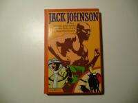 Jack Johnson : den klassiska sj&auml;lvbiografin av den f&ouml;rste svarte tungviktsm&auml;staren