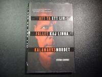 Att ta ett liv : fallet Kaj Linna - Kalamarksmordet
