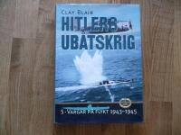 Hitlers ub&aring;tskrig 5 Vargar p&aring; flykt 1943-1945