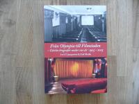 Fr&aring;n Olympia till Filmstaden : G&auml;vles biografer under 100 &aring;r 1905-2005