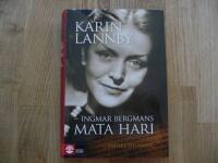 Karin Lannby - Ingmar Bergmans Mata Hari