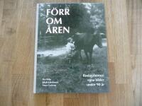 F&ouml;rr om &aring;ren : Roslagsbornas egna bilder under 90 &aring;r