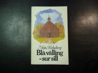 Bl&aring; v&auml;lling - sur sill : v&auml;llingklockor och v&auml;llingklocksramsor