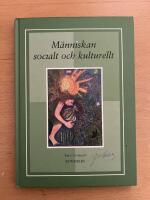 M&auml;nniskan socialt och kulturellt