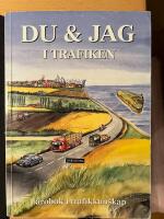 Du och jag i trafiken : l&auml;robok i trafikkunskap
