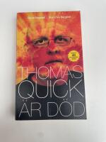 Thomas Quick &auml;r d&ouml;d