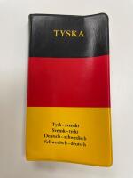 Tyska : tysk-svenskt, svensk-tyskt : deutsch-schwedish, schwedish-deutsch : tyskt fickle