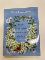 Sucka mitt hj&auml;rta men brist dock ej