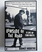 Lowside of the Road: A Life of Tom Waits