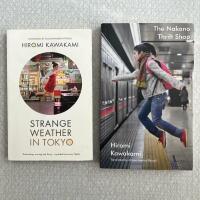 Hiromi Kawakami x2. Strange Weather in Tokyo/The Nakano Thrift Shop