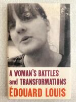 A woman's battles and transformations