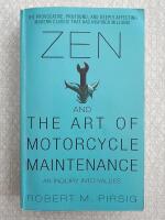 Zen and the Art of Motorcycle Maintenance
