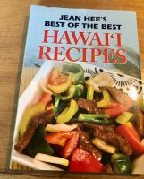 Jean Hee&rsquo;s Best of the best Hawai&rsquo;i recipes