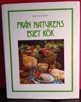 Fr&aring;n naturens eget k&ouml;k