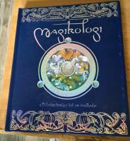 Magikologi : Merlins hemliga bok om trollkarlar