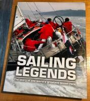 Sailing Legends The story of the world&rsquo;s greatest ocean race