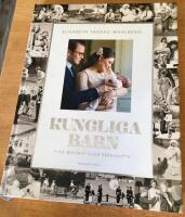 Kungliga barn : fyra generationer Bernadotte