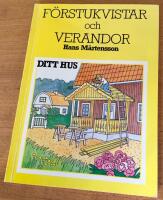 F&ouml;rstukvistar och verandor