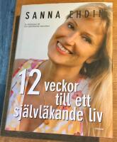 12 veckor till ett sj&auml;lvl&auml;kande liv