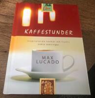 Kaffestunder : inspirerande tankar om livets enkla sanningar