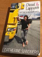 Diesel & l&auml;ppstift : hit the road dear Katy