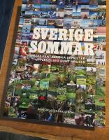 Sverigesommar : 555 fantastiska semesterupplevelser runt knuten