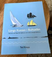 L&auml;ngs kusten i Bohusl&auml;n : skr&ouml;nor och fakta f&ouml;r b&aring;tfarare och andra sk&auml;rg&aring;rds&auml;lskare: en bok