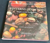 Vinterns goda ting - maten, julen, blommorna