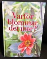 Varf&ouml;r blommar det inte? - 300 fr&aring;gor och svar om tr&auml;dg&aring;rd