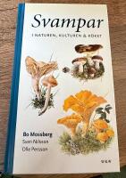 Svampar i naturen, kulturen, k&ouml;ket