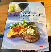 Mera Fredagsgourmet - 140 nya recept ur Allt om mat