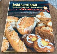 Br&ouml;d & kaffebr&ouml;d : Baka p&aring; riktigt med Jan Hedh