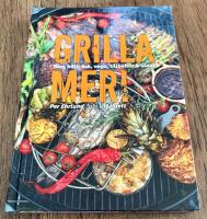 Grilla mer! : bbq, k&ouml;tt, fisk, vego, tillbeh&ouml;r & s&aring;ser