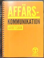 Aff&auml;rskommunikation - Arbetsbok