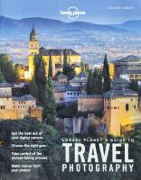 Lonley Planet's Guide to Travel Photography