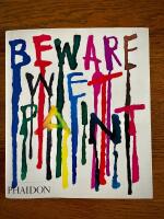 Beware wet paint : designs by Alan Fletcher