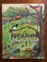 Agata Skata och den stora faran