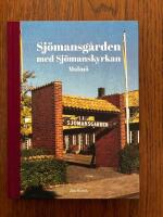 Sj&ouml;mansg&aring;rden med Sj&ouml;manskyrkan Malm&ouml;