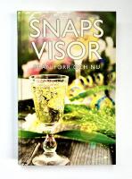 Snapsvisor fr&aring;n f&ouml;rr och nu