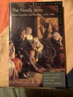 The Family Story: Blood, Contract, and Intimacy, 1830-1960
