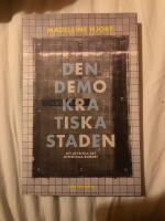 Den demokratiska staden : k&ouml;pstad, segregation, konstarter och humaniora - att utveckla offentliga rummet - f&ouml;rnuftiga samtal