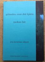 girlanden virar ditt hj&auml;rta / medeas h&auml;r
