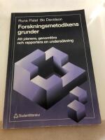 Forskningsmetodikens grunder : att planera, genomf&ouml;ra och rapportera en unders&ouml;kning