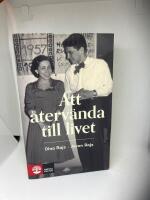 Att &aring;terv&auml;nda till livet